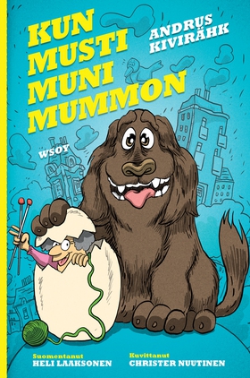 Kun Musti muni mummon (e-bok) av Andrus Kiviräh