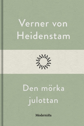 Den mörka julottan (e-bok) av Verner von Heiden