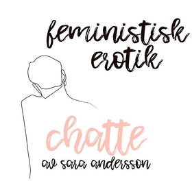 Chatte - Feministisk erotik (ljudbok) av Sara A
