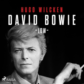David Bowie - Low (ljudbok) av Hugo Wilcken