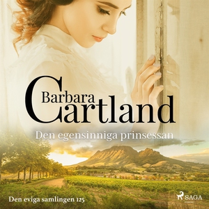 Den egensinniga prinsessan (ljudbok) av Barbara