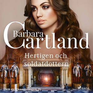 Hertigen och soldatdottern (ljudbok) av Barbara
