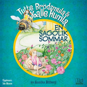 En sagolik sommar (ljudbok) av Annika Billberg
