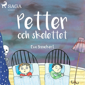 Petter och skelettet (ljudbok) av Eva Brenckert