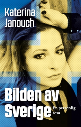 Bilden av Sverige (e-bok) av Katerina Janouch