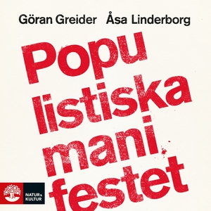 Populistiska manifestet : för knegare, arbetslö