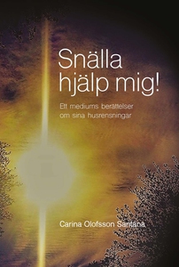 Snälla hjälp mig! (e-bok) av Carina Olofsson Sa