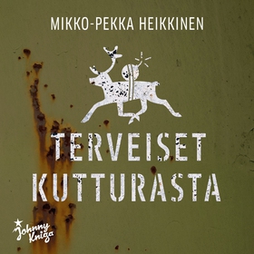 Terveiset Kutturasta (ljudbok) av Mikko-Pekka H