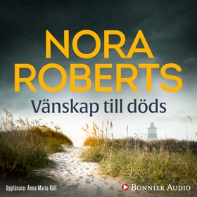 Vänskap till döds (ljudbok) av Nora Roberts