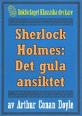 Sherlock Holmes: Äventyret med det gula ansiktet – Återutgivning av tidningsföljetong från 1893