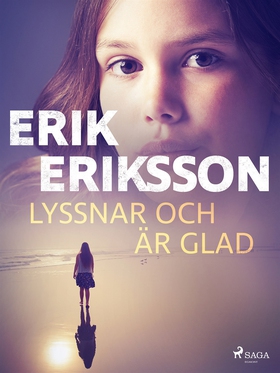 Lyssnar och är glad (e-bok) av Erik Eriksson