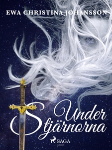 Under stjärnorna (e-bok) av Ewa Christina Johan