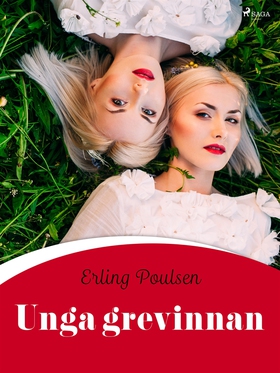 Unga grevinnan (e-bok) av Erling Poulsen