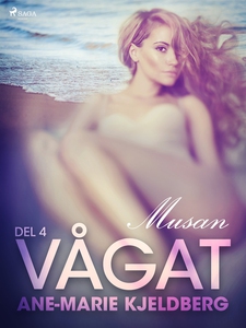 Vågat 4: Musan (e-bok) av Ane-Marie Kjeldberg K