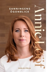 Sanningens ögonblick (e-bok) av Annie Lööf