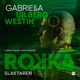 Slaktaren (ljudbok) av Gabriella Ullberg Westin