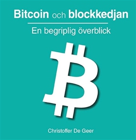 Bitcoin och blockkedjan (e-bok) av Christoffer 
