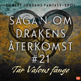 Tar Valons fånge (ljudbok) av Robert Jordan
