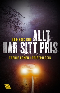 Allt har sitt pris (e-bok) av Jan-Eric Boo