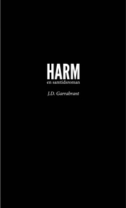 Harm: en samtidsroman (e-bok) av James David Ga