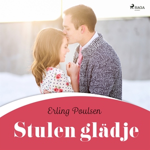 Stulen glädje (ljudbok) av Erling Poulsen
