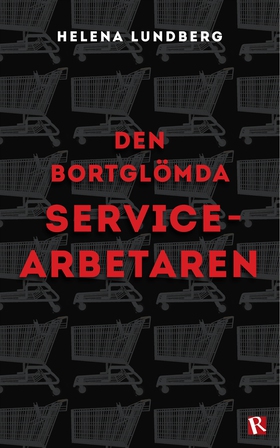 Den bortglömda servicearbetaren (e-bok) av Hele