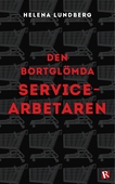 Den bortglömda servicearbetaren