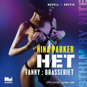Het - Fanny : Brasseriet S1E6 (ljudbok) av Nina