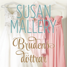 Brudens döttrar (ljudbok) av Susan Mallery