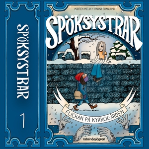 Spöksystrar 1. Flickan på kyrkogården (ljudbok)