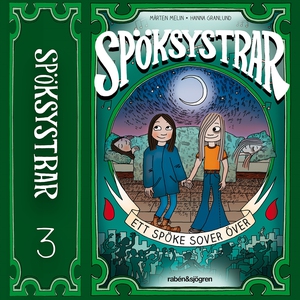 Spöksystrar 3. Ett spöke sover över (ljudbok) a