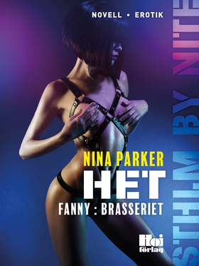 Het - Fanny :  Brasseriet S1E6 (e-bok) av Nina 