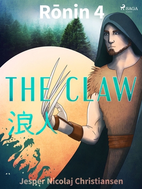 Ronin 4 - The Claw (e-bok) av Jesper Nicolaj Ch
