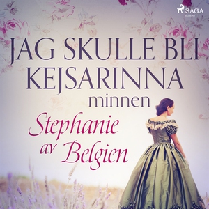 Jag skulle bli kejsarinna: minnen (ljudbok) av