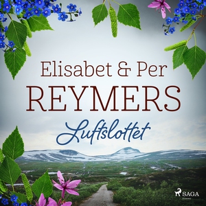 Luftslottet (ljudbok) av Elisabet och Per Reyme