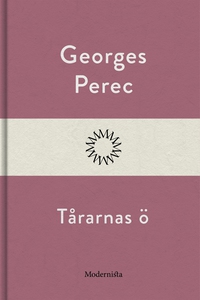 Tårarnas ö (e-bok) av Georges Perec