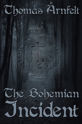 The Bohemian Incident (e-bok) av Thomas Årnfelt