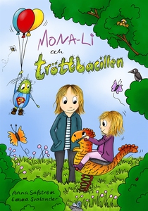 Mona-Li och tröttbacillen (e-bok) av Anna Säfst