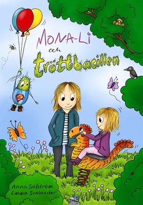 Mona-Li och tröttbacillen (e-bok) av Anna Säfst