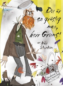 Du är en gräslig man, herr Grums! (e-bok) av An