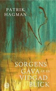 Sorgens gåva är en vidgad blick (ljudbok) av Pa