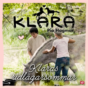 Klaras ridlägersommar (ljudbok) av Pia Hagmar
