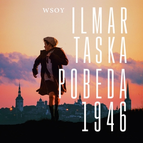 Pobeda 1946 (ljudbok) av Ilmar Taska