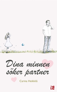 Dina minnen söker partner (e-bok) av Carina Hei