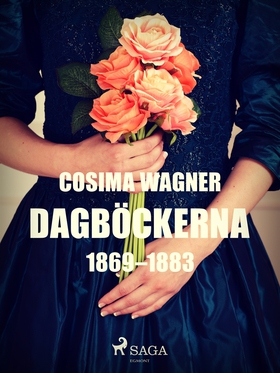 Dagböckerna 1869–1883 (e-bok) av Cosima Wagner