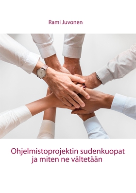 Ohjelmistoprojektin sudenkuopat ja miten ne väl
