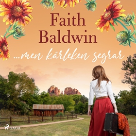...men kärleken segrar (ljudbok) av Faith Baldw
