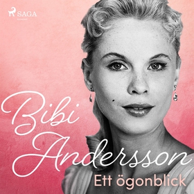 Bibi Andersson- ett ögonblick (ljudbok) av Bibi