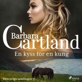 En kyss för en kung (ljudbok) av Barbara Cartla