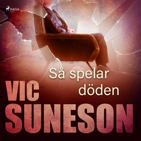 Så spelar döden (ljudbok) av Vic Suneson